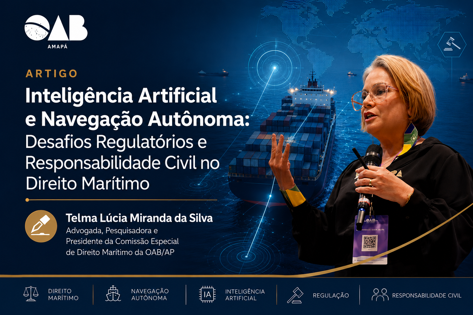 ARTIGO: “Inteligência Artificial e Navegação Autônoma: Desafios Regulatórios e Responsabilidade Civil no Direito Marítimo”